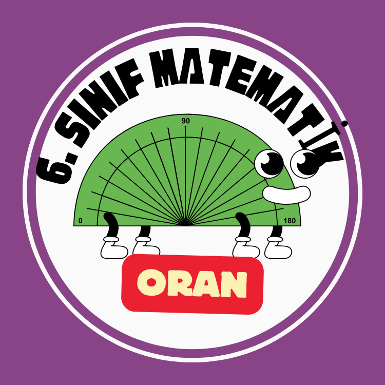 6. Sınıf Matematik — Oran (Detaylı Konu Anlatımı)