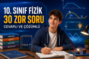 10. Sınıf Fizik Zor Soruları Hakkında Konu Açıklaması