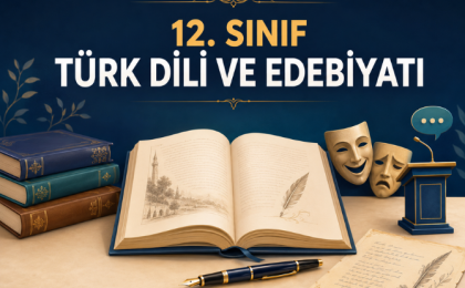 12. Sınıf Türk Dili ve Edebiyatı 50 Adet Yazılı Sınavı Soruları