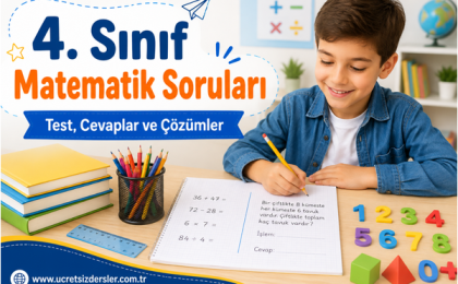 4. Sınıf Matematik Testi – Sorular, Cevaplar ve Ayrıntılı Çözümler