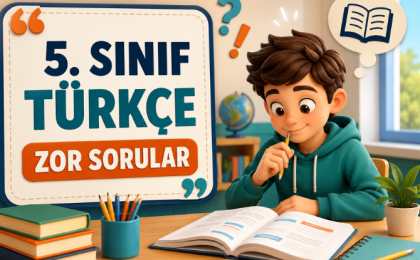 5. Sınıf Türkçe Zor Sorular Konu Açıklaması