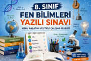 8. Sınıf Fen Bilimleri Yazılı Sınavına Hazırlık ve Öğrenme Rehberi