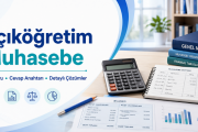 Açıköğretim Genel Muhasebe I – 100 Soruluk Çalışma Konu Özeti