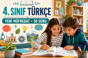 4. Sınıf Türkçe Yeni Müfredat Konuları ve Çalışma Rehberi